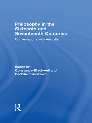 cover image of Philosophy in the Sixteenth and Seventeenth Centuries